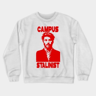 Campus Stalinist Crewneck Sweatshirt